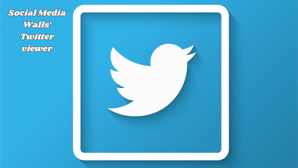Social Media Walls’ Twitter viewer