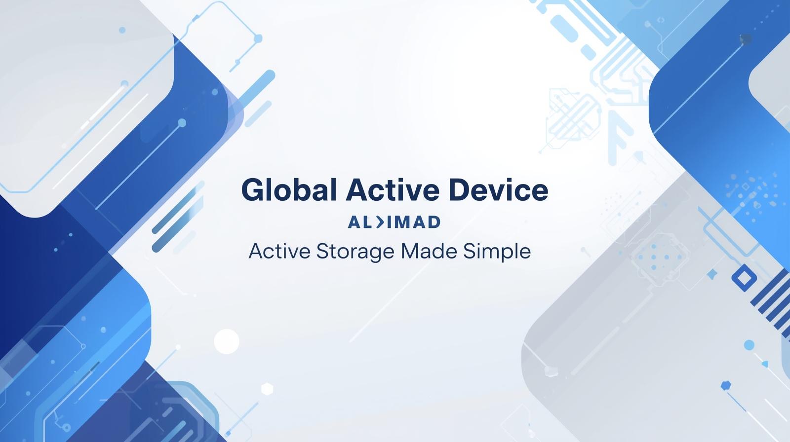 Global Active Device(GAD): Active-Active Storage Made Simple