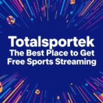 Totalsportek: The Best Place to Get Free Sports Streaming