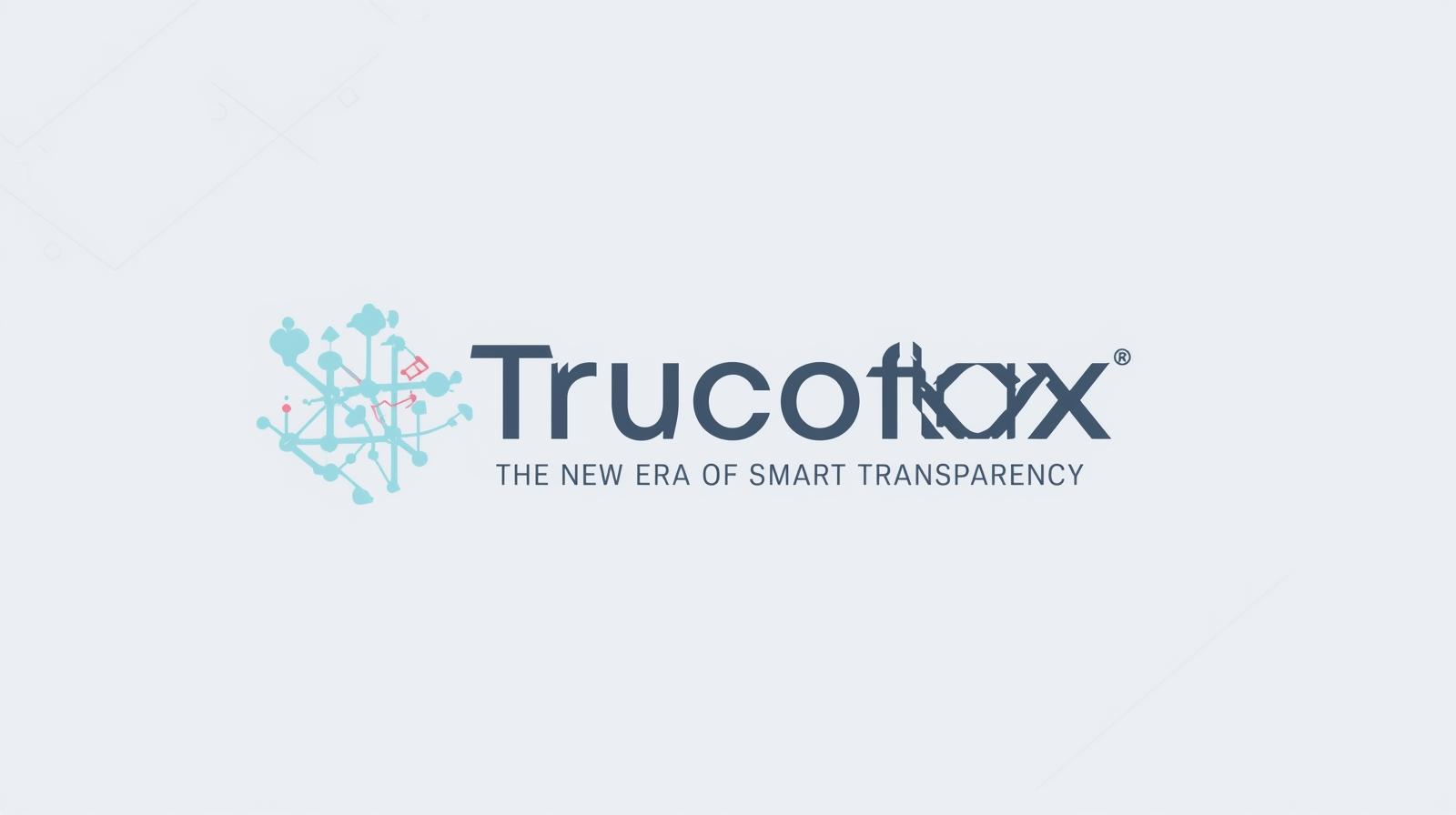 Trucofax: The New Era of Smart Transparency