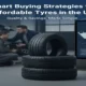 Smart Buying Strategies for Affordable Tyres in the UAE